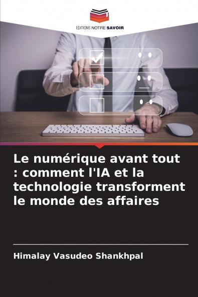 Le numérique avant tout