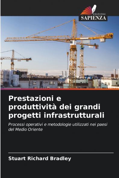 Prestazioni e produttività dei grandi progetti infrastrutturali