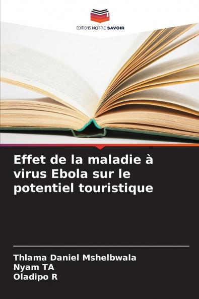 Effet de la maladie à virus Ebola sur le potentiel touristique