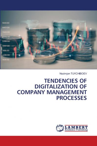 TENDENCIES OF DIGITALIZATION OF COMPANY MANAGEMENT PROCESSES