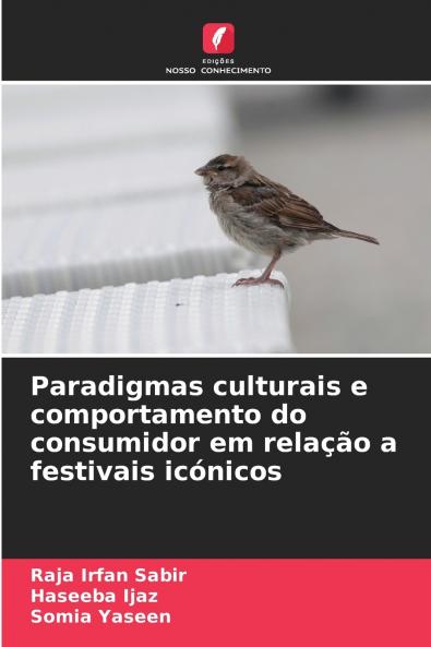 Paradigmas culturais e comportamento do consumidor em relação a festivais icónicos