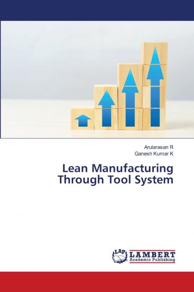 Lean Manufacturing Through Tool System