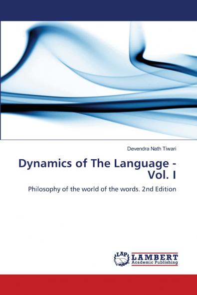 Dynamics of The Language - Vol. I