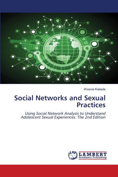 Social Networks and Sexual Practices