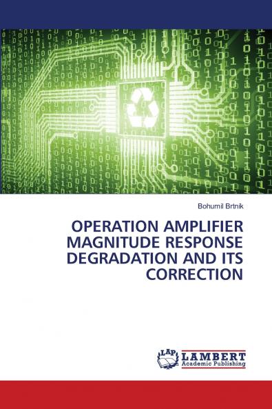 OPERATION AMPLIFIER MAGNITUDE RESPONSE DEGRADATION AND ITS CORRECTION