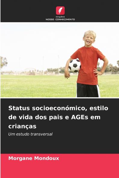 Status socioeconómico estilo de vida dos pais e AGEs em crianças