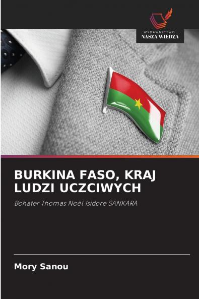 BURKINA FASO KRAJ LUDZI UCZCIWYCH