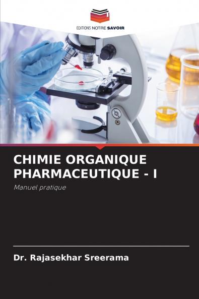 CHIMIE ORGANIQUE PHARMACEUTIQUE - I