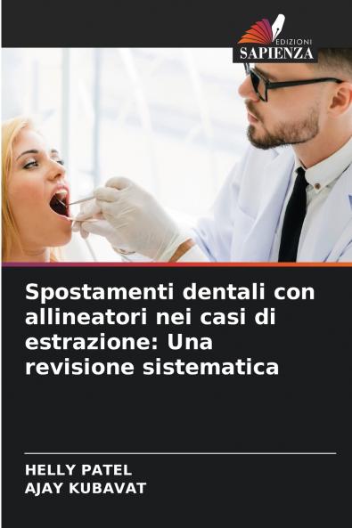 Spostamenti dentali con allineatori nei casi di estrazione