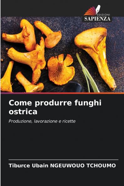 Come produrre funghi ostrica
