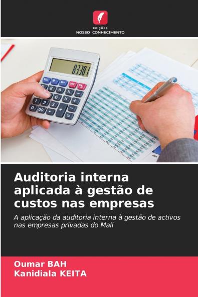 Auditoria interna aplicada à gestão de custos nas empresas