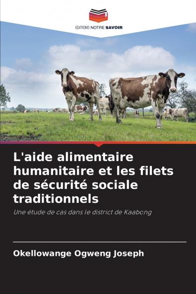 L'aide alimentaire humanitaire et les filets de sécurité sociale traditionnels