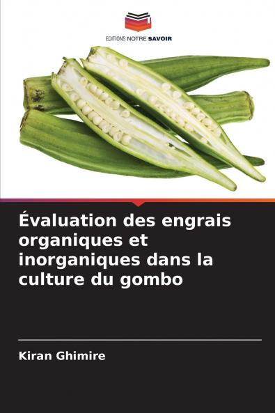 Évaluation des engrais organiques et inorganiques dans la culture du gombo
