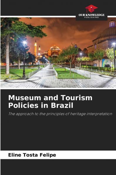 Museum and Tourism Policies in Brazil