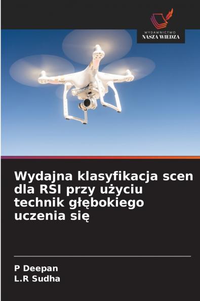 Wydajna klasyfikacja scen dla RSI przy użyciu technik głębokiego uczenia się