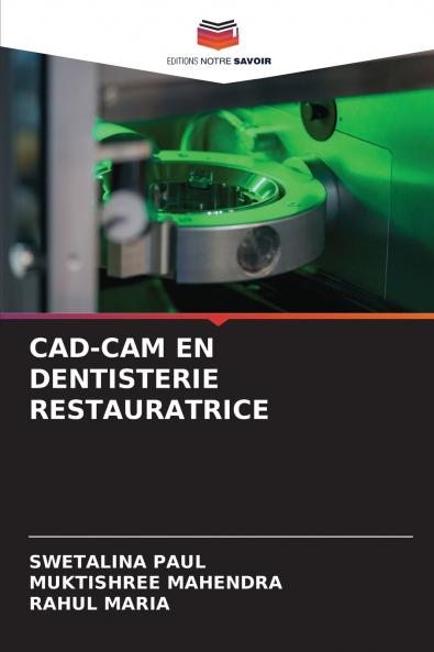 CAD-CAM EN DENTISTERIE RESTAURATRICE