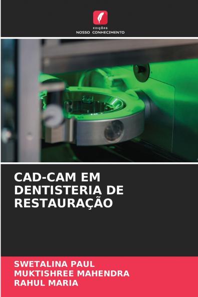 CAD-CAM EM DENTISTERIA DE RESTAURAÇÃO
