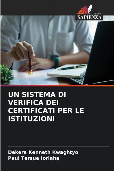 UN SISTEMA DI VERIFICA DEI CERTIFICATI PER LE ISTITUZIONI