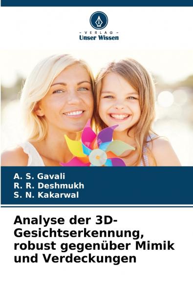Analyse der 3D-Gesichtserkennung robust gegenüber Mimik und Verdeckungen