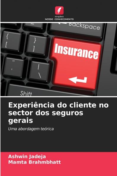 Experiência do cliente no sector dos seguros gerais
