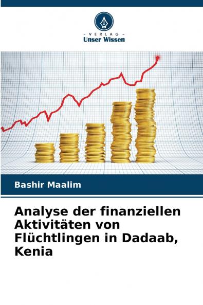 Analyse der finanziellen Aktivitäten von Flüchtlingen in Dadaab Kenia