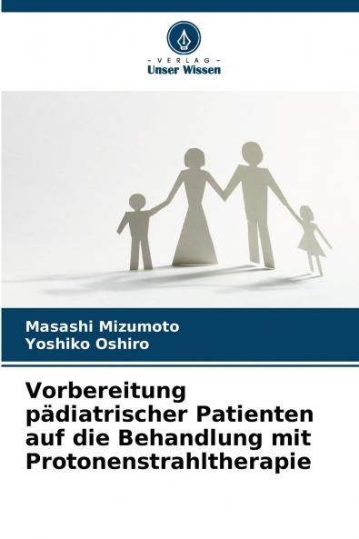Vorbereitung pädiatrischer Patienten auf die Behandlung mit Protonenstrahltherapie