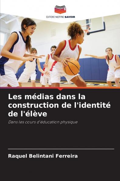 Les médias dans la construction de l'identité de l'élève