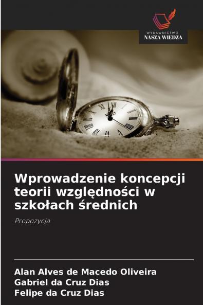 Wprowadzenie koncepcji teorii względności w szkołach średnich