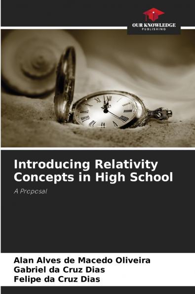 Introducing Relativity Concepts in High School