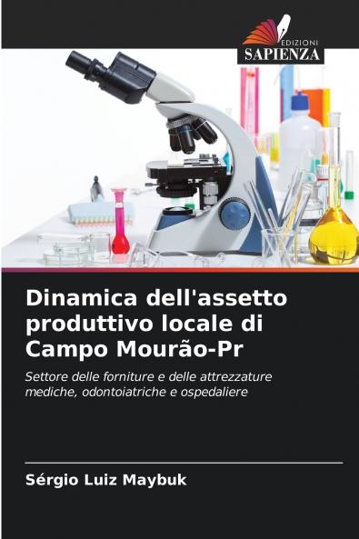 Dinamica dell'assetto produttivo locale di Campo Mourão-Pr