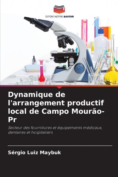 Dynamique de l'arrangement productif local de Campo Mourão-Pr