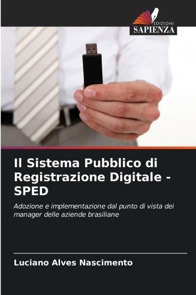 Il Sistema Pubblico di Registrazione Digitale - SPED