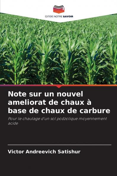 Note sur un nouvel ameliorat de chaux à base de chaux de carbure