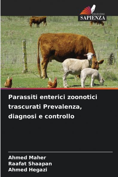 Parassiti enterici zoonotici trascurati Prevalenza diagnosi e controllo