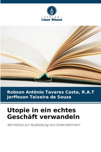Utopie in ein echtes Geschäft verwandeln