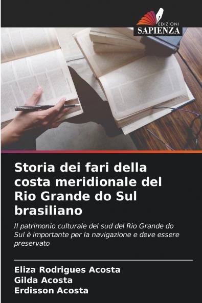 Storia dei fari della costa meridionale del Rio Grande do Sul brasiliano