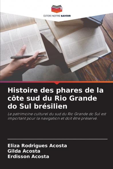 Histoire des phares de la côte sud du Rio Grande do Sul brésilien
