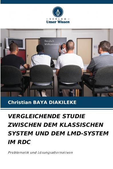 VERGLEICHENDE STUDIE ZWISCHEN DEM KLASSISCHEN SYSTEM UND DEM LMD-SYSTEM IM RDC