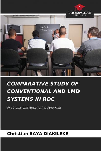 COMPARATIVE STUDY OF CONVENTIONAL AND LMD SYSTEMS IN RDC