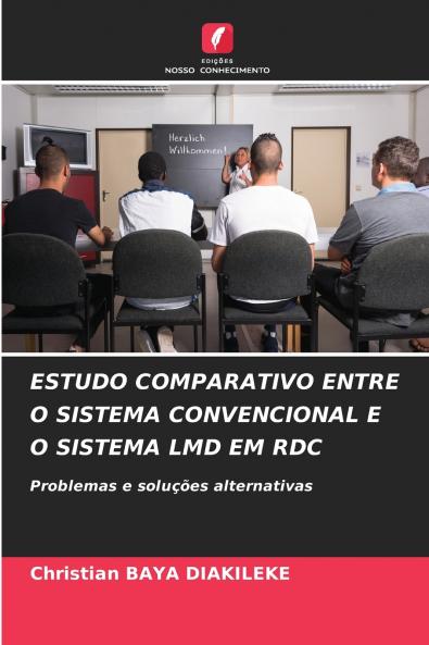 ESTUDO COMPARATIVO ENTRE O SISTEMA CONVENCIONAL E O SISTEMA LMD EM RDC