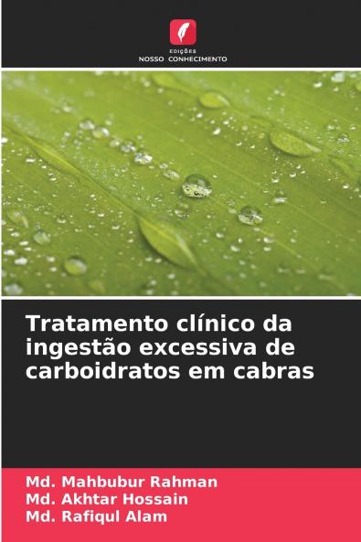 Tratamento clínico da ingestão excessiva de carboidratos em cabras