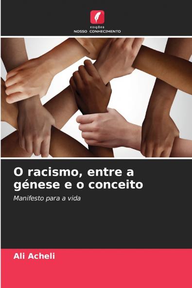 O racismo entre a génese e o conceito