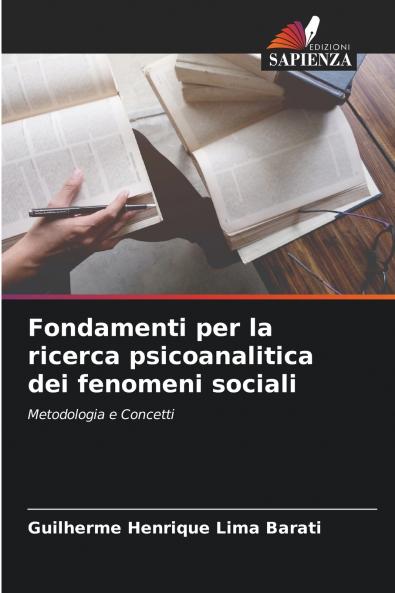 Fondamenti per la ricerca psicoanalitica dei fenomeni sociali