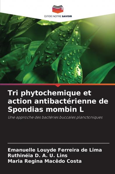 Tri phytochemique et action antibactérienne de Spondias mombin L