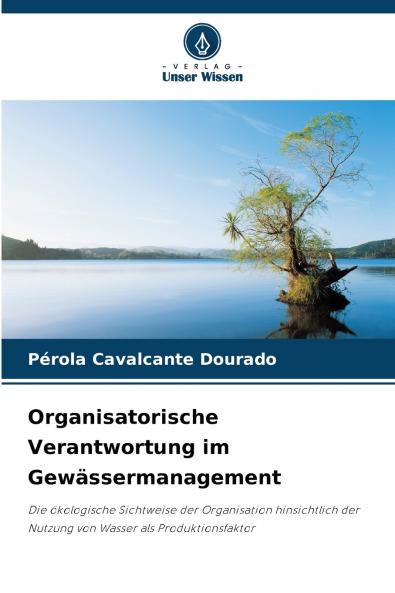 Organisatorische Verantwortung im Gewässermanagement