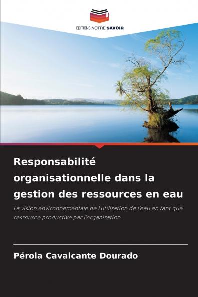 Responsabilité organisationnelle dans la gestion des ressources en eau