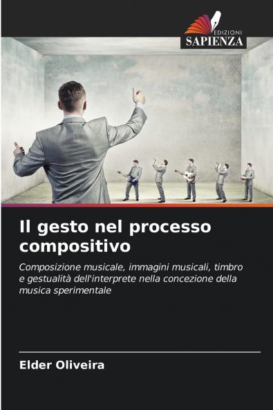 Il gesto nel processo compositivo