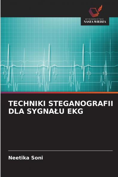 TECHNIKI STEGANOGRAFII DLA SYGNAŁU EKG