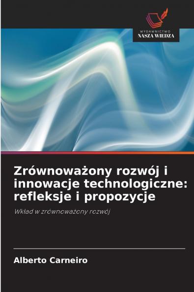 Zrównoważony rozwój i innowacje technologiczne