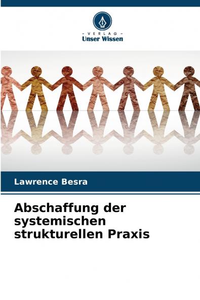 Abschaffung der systemischen strukturellen Praxis